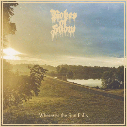 Robes Of Snow : Wherever the Sun Falls